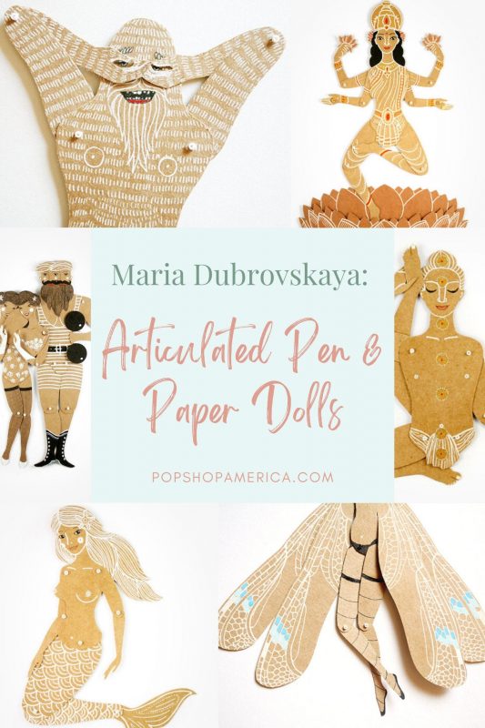 Maria Dubrovskaya Articulated Pen & Paper Dolls
