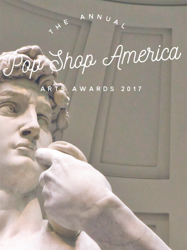 2017 Arts Awards Nominations by Pop Shop America