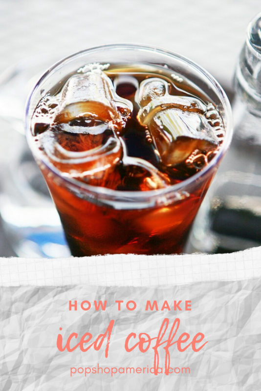 how to make iced coffee recipe pop shop america