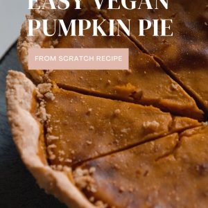 Easy Vegan Pumpkin Pie Recipe Pinterest