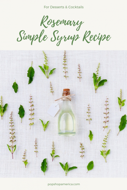 rosemary simple syrup recipe by pop shop america
