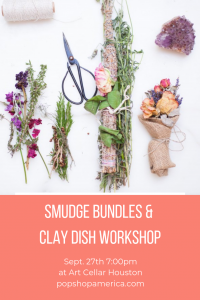 smudge bundles and clay dish workshop pop shop america