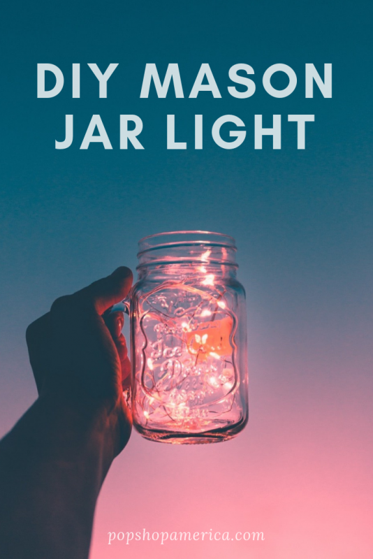 diy mason jar light pop shop america