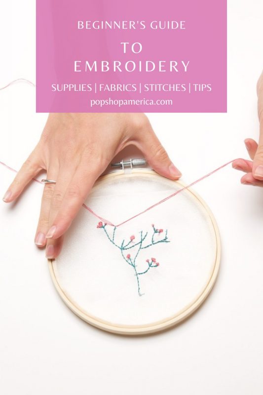 Beginner's Guide to Embroidery DIY Pop Shop America