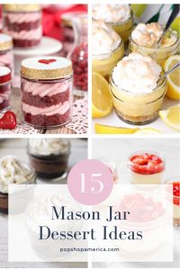 15 Mason Jar Dessert Ideas Pop Shop America